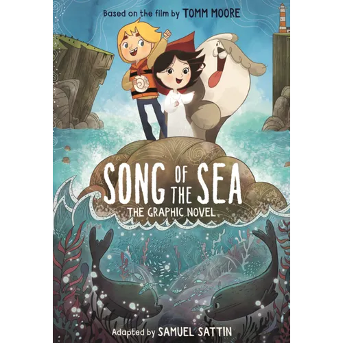 Song of the Sea: The Graphic Novel