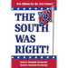 The South Was Right!: A New Edition for the 21st Century