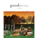 "goodness." a bi-annual journal showcasing the common good - Spring / 2026