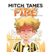 Mitch Tames the Fire Within