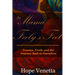 At Mama Feely's Feet: Trauma, Truth, and the Journey Back to Ourselves