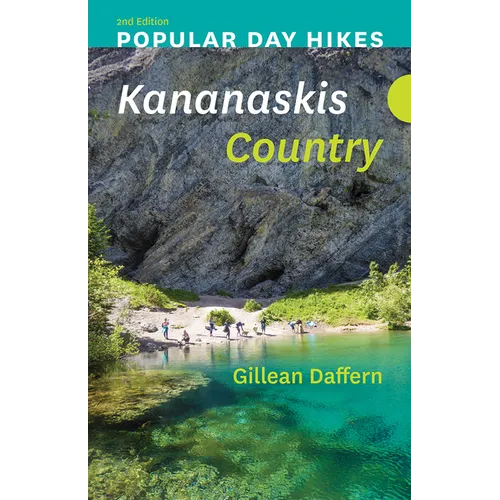 Popular Day Hikes: Kananaskis Country - 2nd Edition