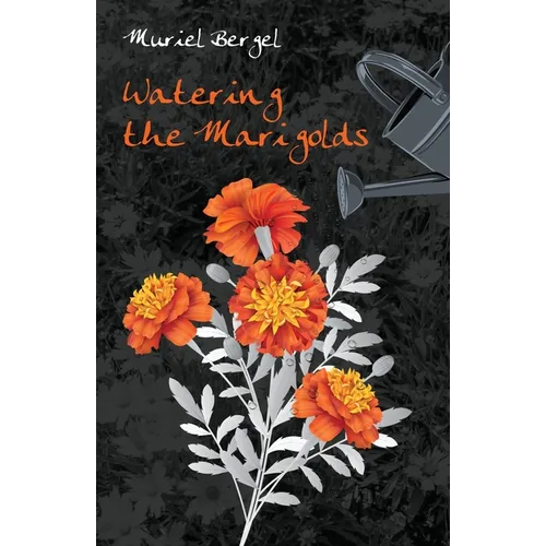 Watering the Marigolds