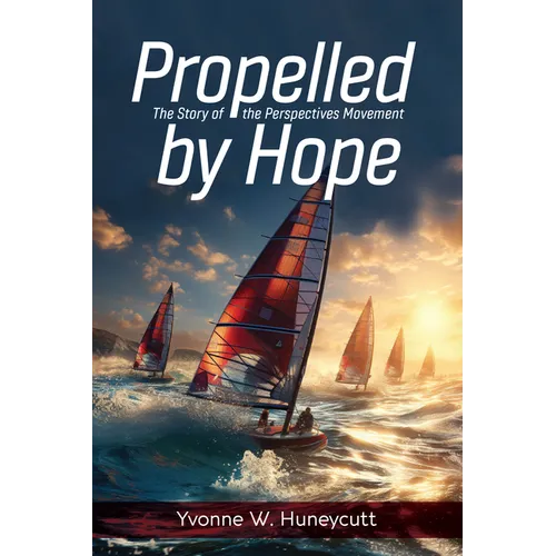 Propelled by Hope: The Story of the Perspectives Movement