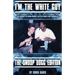 I'm The White Guy - The Snoop Dogg Edition