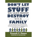 Don't Let the Stuff You Leave Behind Destroy Your Family