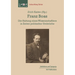 Franz Boas: Die Haltung eines Wissenschaftlers in Zeiten politischer Umbrüche
