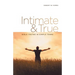 Intimate & True: Bible Truths in Simple Terms