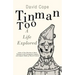 Tinman Too: A Life Explored