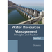 Water Resources Management: Principles and Practice