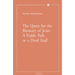 The Quest for the Memory of Jesus: A Viable Path or a Dead End?