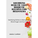Savoring Health: EASY DIABETIC RECEIPES FOR BEGINNERS: Satisfying Dishes to Manage your Blood Sugar and Succeed