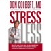 Stress Less: Break the Power of Worry, Fear, and Other Unhealthy Habits