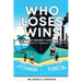 Who Loses Wins. Winning Weight Loss Battles: A 'FAT MENTALITY' v A 'FIT MENTALITY'.