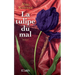La tulipe du mal