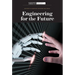 Engineering for the Future