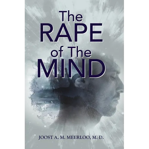 The Rape of the Mind