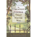 The Greatest Course That Never Was