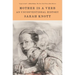 Mother Is a Verb: An Unconventional History