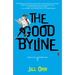 The Good Byline: A Riley Ellison Mystery
