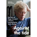 Against the Tide: The Best of Roger Scruton's Columns, Commentaries and Criticism