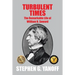 Turbulent Times: The Remarkable Life of William H. Seward