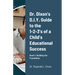 Dr. Dixon's D.I.Y. Guide to the 1-2-3's of a Child's Educational Success: Book 1: Building the Foundation