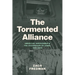 The Tormented Alliance: American Servicemen and the Occupation of China, 1941-1949