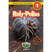 Roly-Polies: Backyard Bugs and Creepy-Crawlies (Engaging Readers, Level 1)