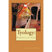 Tyology: : Essence of Life