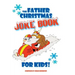 The Father Christmas Joke Book for Kids