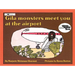 Gila Monsters Meet You at the Airport