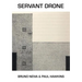 Servant Drone