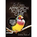 The Easy Approach To Finch Care: How to Care for Gouldian Finches, Zebra Finches, Finches and More