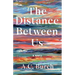 The Distance Between Us