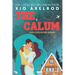 The Calum: 10th Anniversary Edition