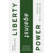Liberty Against Power