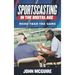 Sportscasting in the Digital Age: More Than the Game