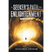 A Seeker's Path to Enlightenment: An Overview (Color)