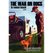 The War on Dogs