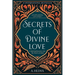 Secrets of Divine Love: A Spiritual Journey into the Heart of Islam
