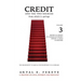 Credit And The Two Sources From Which It Springs - Volume III: The Propensity To Save And The Propensity To Consume - Money & Credit in a Mixed Econom