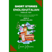 Short Stories in English/Italian - Parallel Text: Unlock Ignite & Transform Your Language Skills with Contemporary Romance
