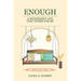 Enough: A Retirement Life That Works for Me