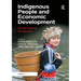 Indigenous People and Economic Development: An International Perspective