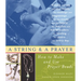 A String and a Prayer: How to Make and Use Prayer Beads