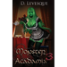 Monster Acadamia 3: An Arthurian Magical Harem Portal series.