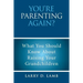 You're Parenting Again?: What You Should Know About Raising Your Grandchildren