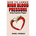 How to Lower High Blood Pressure using Cayenne Pepper