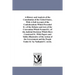 A History and Analysis of the Constitution of the United States, With A Full Account of the Confederations Which Preceded It; of the Debates and Acts